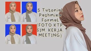 Tutorial Pashmina Foto KTP (FORMAL)