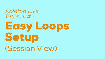Ableton Live Tutorial 1: Easy Loops Setup in Session View