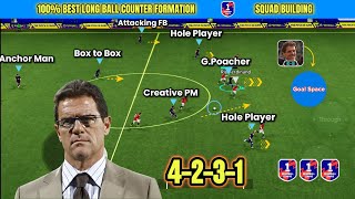 BROKEN 4-2-3-1 (3 AMF ) 🥵🔥 Best Long Ball Counter Formation in eFootball Mobile 2026 🔥