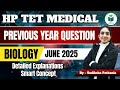HP TET Medical Biology | June 2025 PYQs Discussion | Most Expected Questions | Civilstap