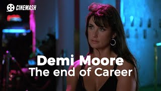 Demi Moore, what happened to her career?