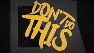 VINNE, Mary Mesk ft. Drecoy - Don't Do This (Lyric Video)