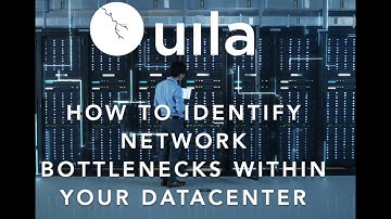 How to identify Network Bottlenecks in your Data Center