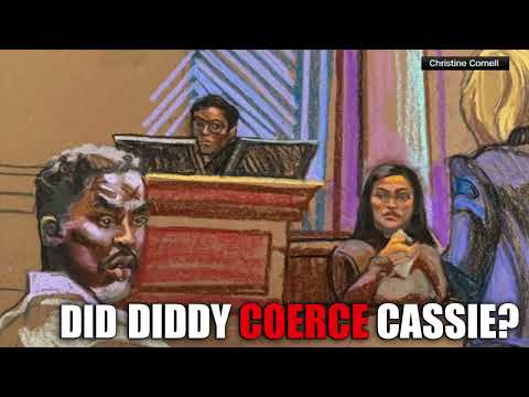 Did Diddy "Coerce" Cassie?