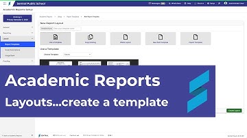 Academic Reports Setup | Layouts...Create a template