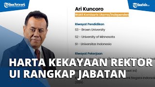 Rangkap Jabatan Komisaris, Rektor UI Ari Kuncoro Punya Harta Kekayaan Rp52.4 Miliar, Ini Rinciannya