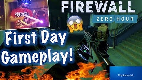 Firewall Zero Hour (FIRST DAY GAMEPLAY with *Aim Controller*) PSVR | @FirstContactEnt
