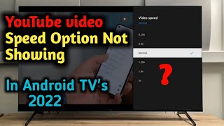 WHY YouTube Video Speed Option Not Show In Android TV YouTube #TechnicalGenisys
