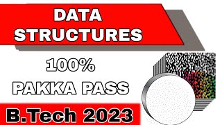 DATA STRUCTURES IMPORTANT QUESTIONS // BTECH 2023 // JNTUK R20