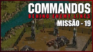 Commandos: Behind Enemy Lines - Missão 19