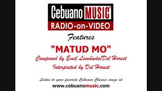 Video thumbnail of "Matud Mo - Del Horest"