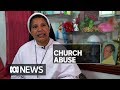 Indian nuns raped, abused and silenced by their own | ABC News
