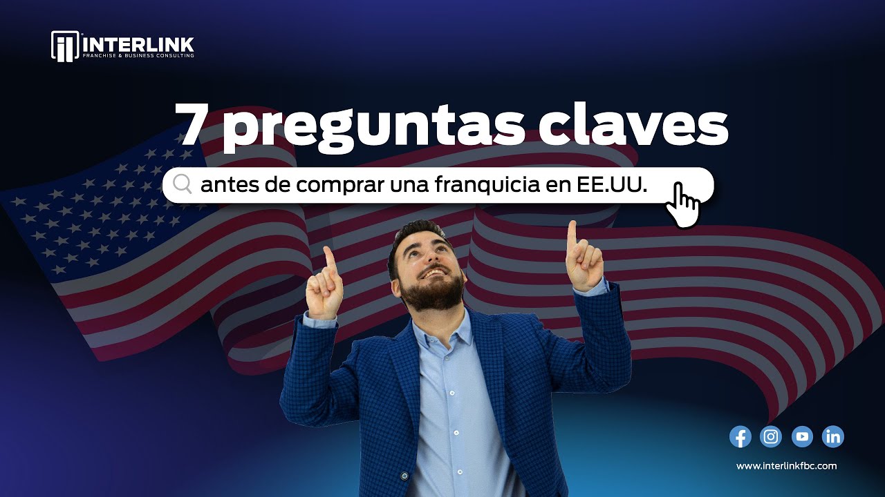 7 PREGUNTAS CLAVE al comprar una franquicia
