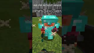AXE PVP MONATGE WITHOUT ARMOR #shortsvideo  #minecraft r #shortvideos #viral  #pvprp   #gaming