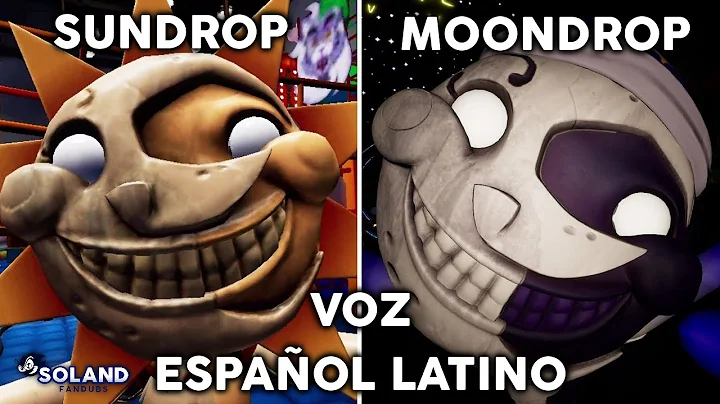 FNAF - Security Breach - [Sun/Moondrop] (Voz Espao...