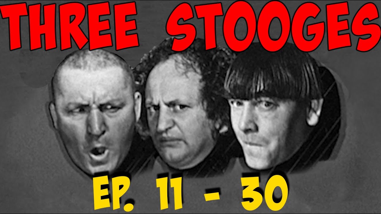 The THREE STOOGES - Ep. 11 - 30 - YouTube