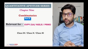Quantitative Aptitude Series - Chapter Nine- Combinatorics part 2-PNC-KVPY/NSEJS/PRMO