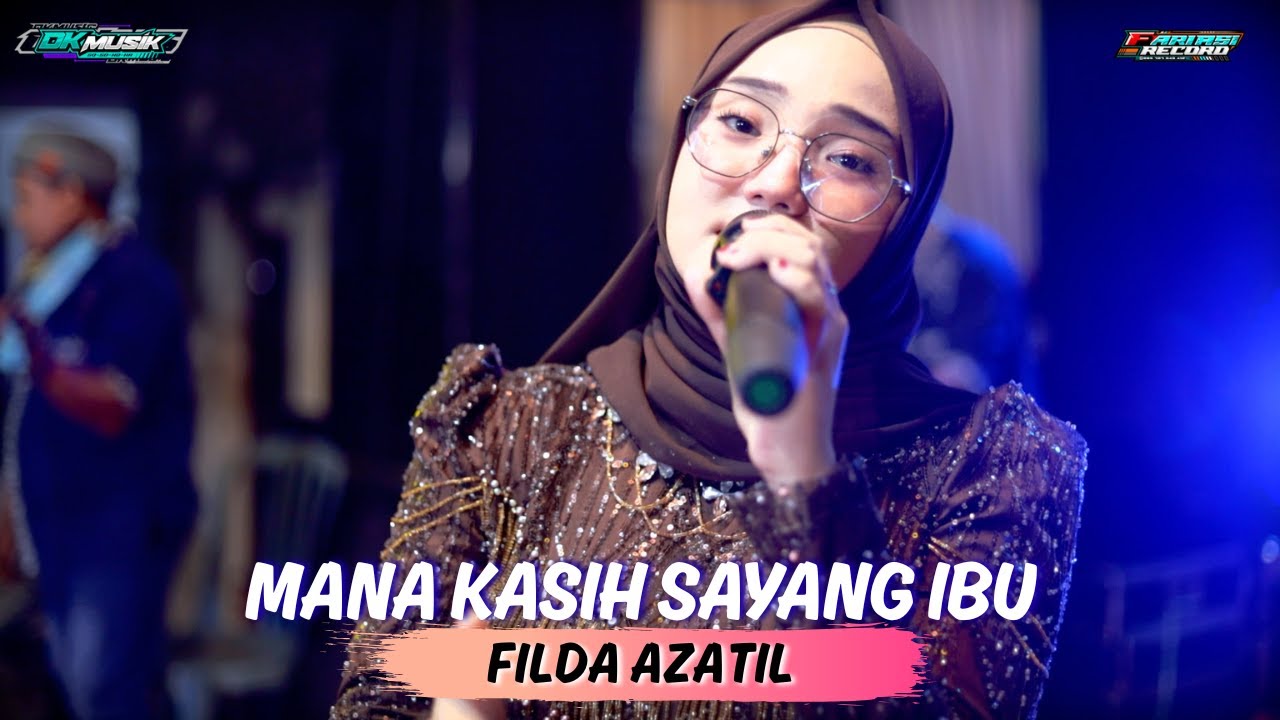 MANA KASIH SAYANG IBU - FILDA AZATIL DK RELIGI LIVE SOCO KUDUS || KHITAN M. ESSA ALFRIAZZI
