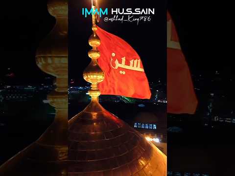 Imam Hussain Ka Parcham ❤️ Ya Hussain 🏴 #shorts