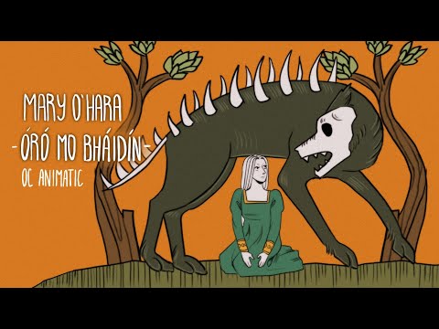 mary o'hara - óró mo bháidín (ос аниматик/oc animatic)