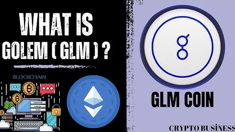 WHAT IS GOLEM ( GLM ) ? GLM COIN ANALYSIS, FOUNDER, FUTURE