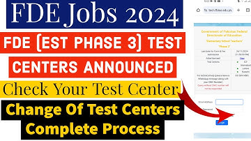 FDE (EST) Phase 3 Test Centers Announced 2024 - How To Change FDE (EST) Test Centers 2024