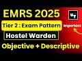 EMRS 2025 Hostel Warden Tier 2 Exam Pattern 🔥 | Objective + Descriptive | Paid PDF Complete Details