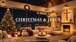 CHRISTMAS & JESUS - Soaking Worship Instrumental | Prayer, Devotional, Meditation, Quiet Worship screenshot 3