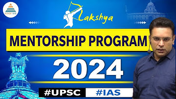 Lakshya Mentorship Course 2024 | Mentorship Program for UPSC 2024 |  Edge IAS