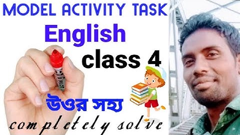 model activity task english class 4 2021,উওর সহ্য