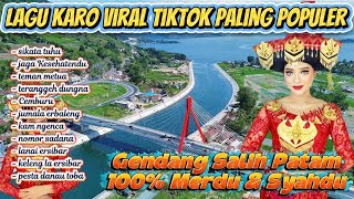 Lagu Daerah Viral Tiktok || Lagu Karo Terpopuler Merdu & Syahdu Mendengarnya 