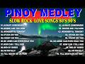 Slow Rock Love Songs of The 70s 80s 90s 💛💘 Nonstop Slow Rock Love Songs Ever | Best Luamang Tugtugin