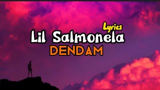 Lil Salmonela - Dendam (Lyrics)