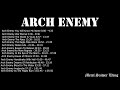 Arch enemy  compilation of the best tracks of arch enemy alissa whitegluz on vocals