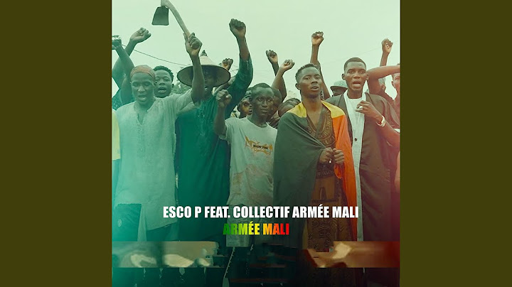 Armée Mali - Esco P feat Collectif armée Mali