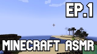 ASMR Gaming: Minecraft - Episode 1 | Beginning Our New 1.18 World