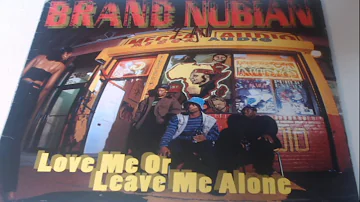 Brand Nubian - Love Me Or Leave Me Alone (Remix) - 1993 Elektra - In God We Trust - Vinyl