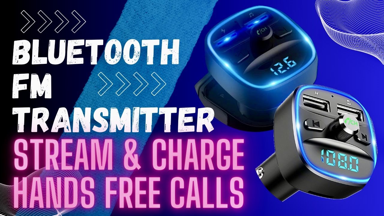 Bluetooth FM Transmitter for any car - Are they any good? 