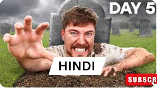 I Spent 7 Days Buried Alive In Hindi | MrBeast HINDI ! New MrBeeast Hindi !