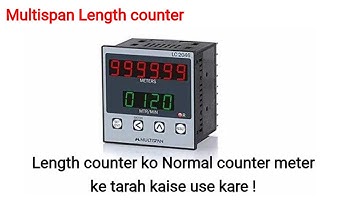 Multispan Length counter LC2046 wiring and programming | how to use length counter as normal counter