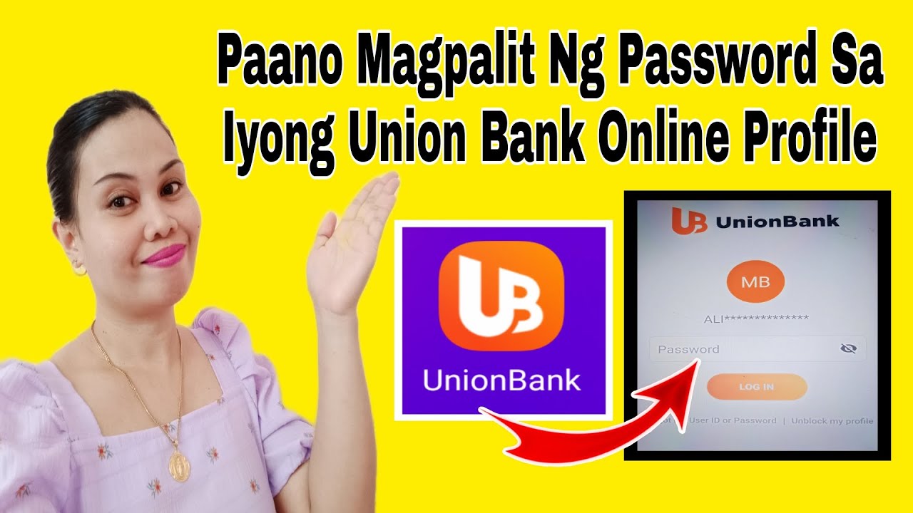 Paano Magpalit Ng Password Sa Iyong Union Bank Online Profile | Vanz ...