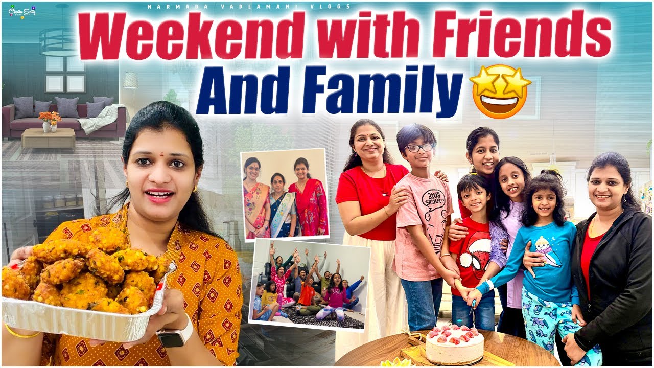 Weekend with friends and family | Sabudana vada recipe