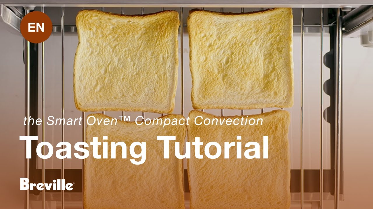 Tutorials - Preset Cooking Functions - Toast | the Smart Oven™ Compact ...