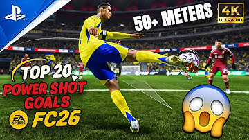 FC 26 Top 20 INSANE Power Shot Goals