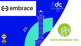 Embrace: Mobile Experience Engineering and App Performance — Droidcon Berlin 2023 screenshot 4