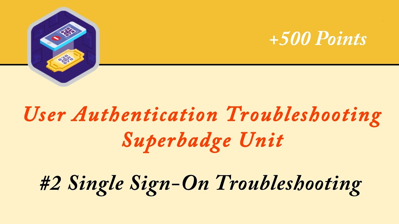 Single SignOn Troubleshooting User Authentication Troubleshooting Single SignOn Troubleshooting User Authentication Troubleshooting