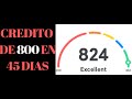 COMO MEJORAR TU CREDITO: PUNTAJE DE 800 EN 45 DIAS