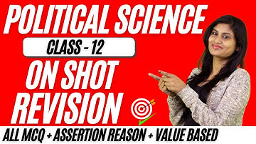Complete revision Of Political science | Class 12 | Important MCQ + Assertion and reason | Term 1 |