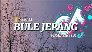 Ys Bali - Bule Jepang (Lyrics)