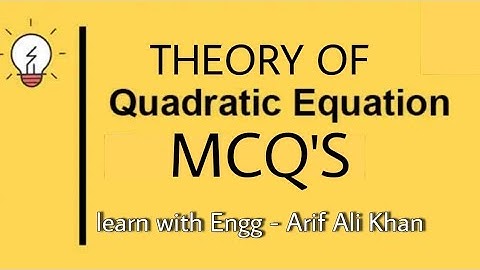 Mcqs on Theory of quadratic equation | calculus & mathematics learning | chapter # 02 | class 10th |